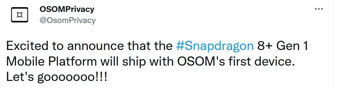 The OSOM OV1 will be powered by the Snapdragon 8+ Gen 1 - OSOM announces that the OV1 will be powered by the Snapdragon 8+ Gen 1
