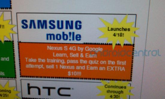 With the Google Nexus S 4G expected to launch April 18th for rep training, the consumer rollout could come around April 24th - Rep training on Google Nexus S 4G to begin April 18th with consumer launch set for April 24th?