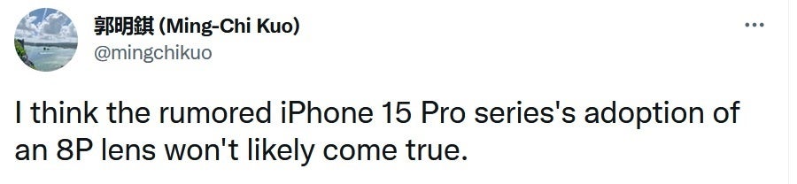 Reliable analyst Kuo says not to expect 8 element lenses for the iPhone 15 Pro&#039;s main camera - Reliable analyst tweets not to expect Apple to deploy an 8-element lens on the 2023 iPhones