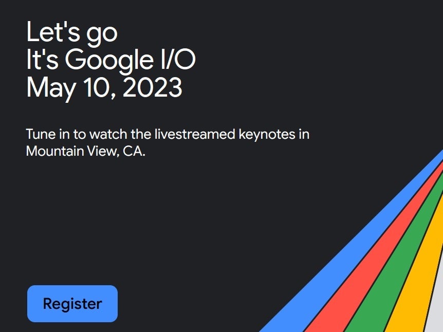 Google announces that its annual I/O developer conference will be held on May 10th - Google announces when we could hear more about the Pixel 7a, Pixel Fold, and Pixel 8 line