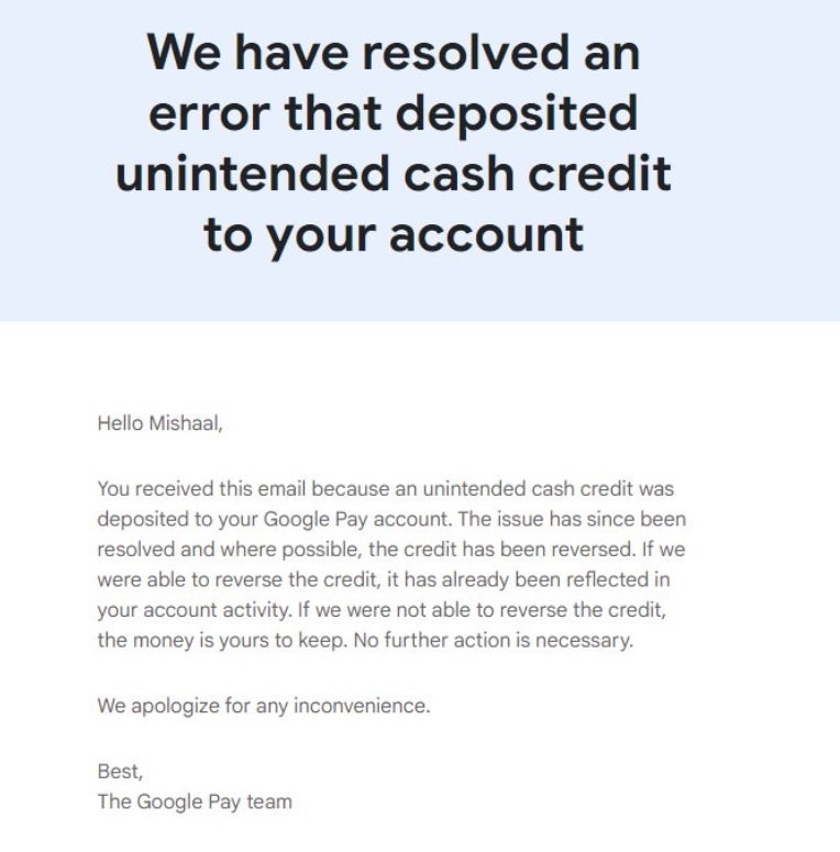 Google sent an email to recipients of its accidental largesse - Google accidentally pays some Pixel users as much as $1,000