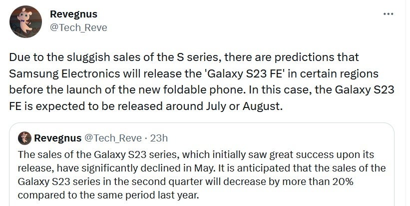 Tipster Revegnus says that the Galaxy S23 FE could be here as soon as next month - Tipster says Galaxy S23 FE will arrive as soon as next month due to weak Galaxy S23 sales