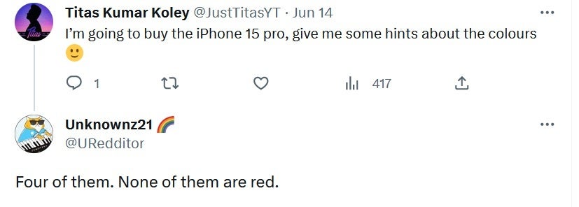 Le tweet du pronostiqueur Unknownz21 - Selon la rumeur, la nouvelle couleur de la gamme iPhone 15 ne sera pas proposée, déclare le pronostiqueur