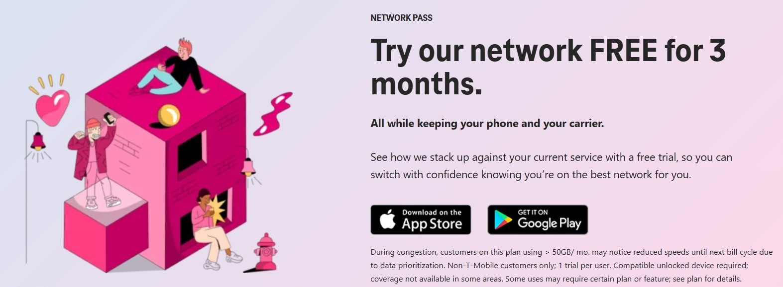 T-Mobile's Network Pass gives you up to three free months of unlimited data to try - Various wireless firms including Cricket, Visible, Verizon and T-Mobile offer free trials