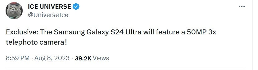 Tipster Ice Universe states that the Galaxy S24 Ultra will have a 50MP telephoto camera - Tipster "exclusively" reveals the new sensor for one of the Galaxy S24 Ultra's rear cameras