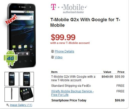 T-Mobile G2x is priced at $100 for new customers & $150 for upgrades