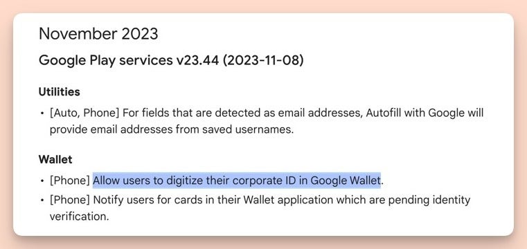 Source -&nbsp;Google System Updates - Google Wallet will soon allow users to digitize their workplace IDs