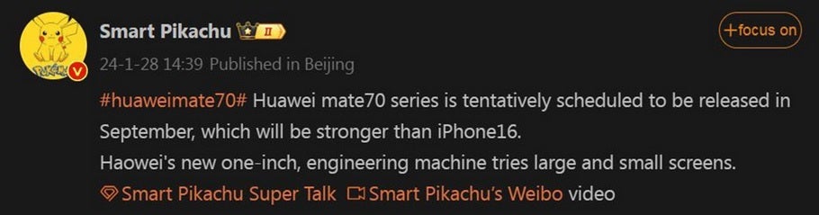 The Huawei Mate 70 series is the subject of this Weibo post by @SmartPikachu - Huawei to take on iPhone 16 line in China with the Mate 70 series this coming September