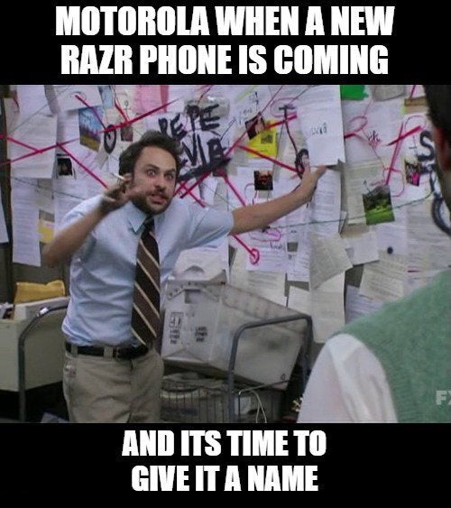 Meme of the week: Getting through Motorola Razr’s Bermuda Triangle naming system