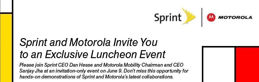 Sprint and Motorola are having an exclusive event on June 9 in New York City