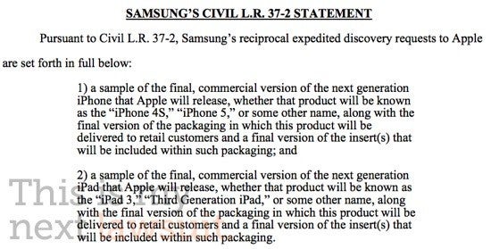 Samsung&#039;s discovery motion asks the court to force Apple to turn over sample models of the Apple iPhone 4S/5 and the Apple iPad 3  - Samsung files motion to see Apple iPhone 4S/5 and the Apple iPad 3