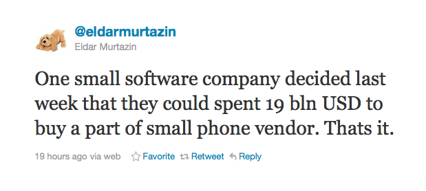 This tweet from Eldar Murtazin says that Microsoft has decided that it could spend $19 billion to buy Nokia&#039;s phone division - Is Microsoft about to spend $19 billion to buy Nokia&#039;s phone division?