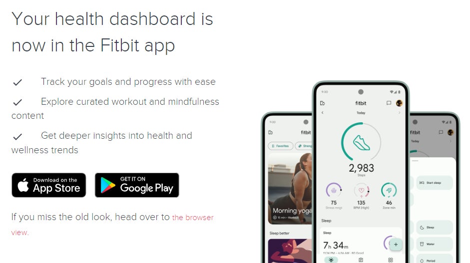 You can still access the web dashboard by choosing the &#039;old look&#039; - Google is killing the Fitbit web dashboard, replaces it with mobile app