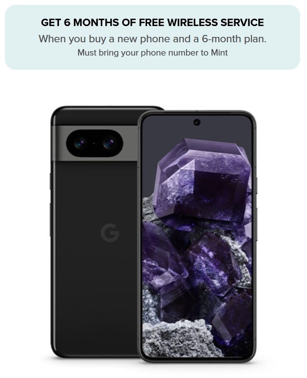Mint Mobile has a great deal on the Pixel 8 which includes six free months of wireless service - T-Mobile's Mint Mobile has a great deal on the Pixel 8 and adds 6 free months of wireless service