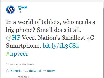 This tweet from HP promotes the pint-sized Veer - HP pays to have its Veer listed on top of the Twitter trend list
