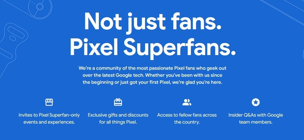 Google is looking to expand its Pixel Superfans community. | Image credit-PhoneArena - Google is expanding its Pixel Superfans program