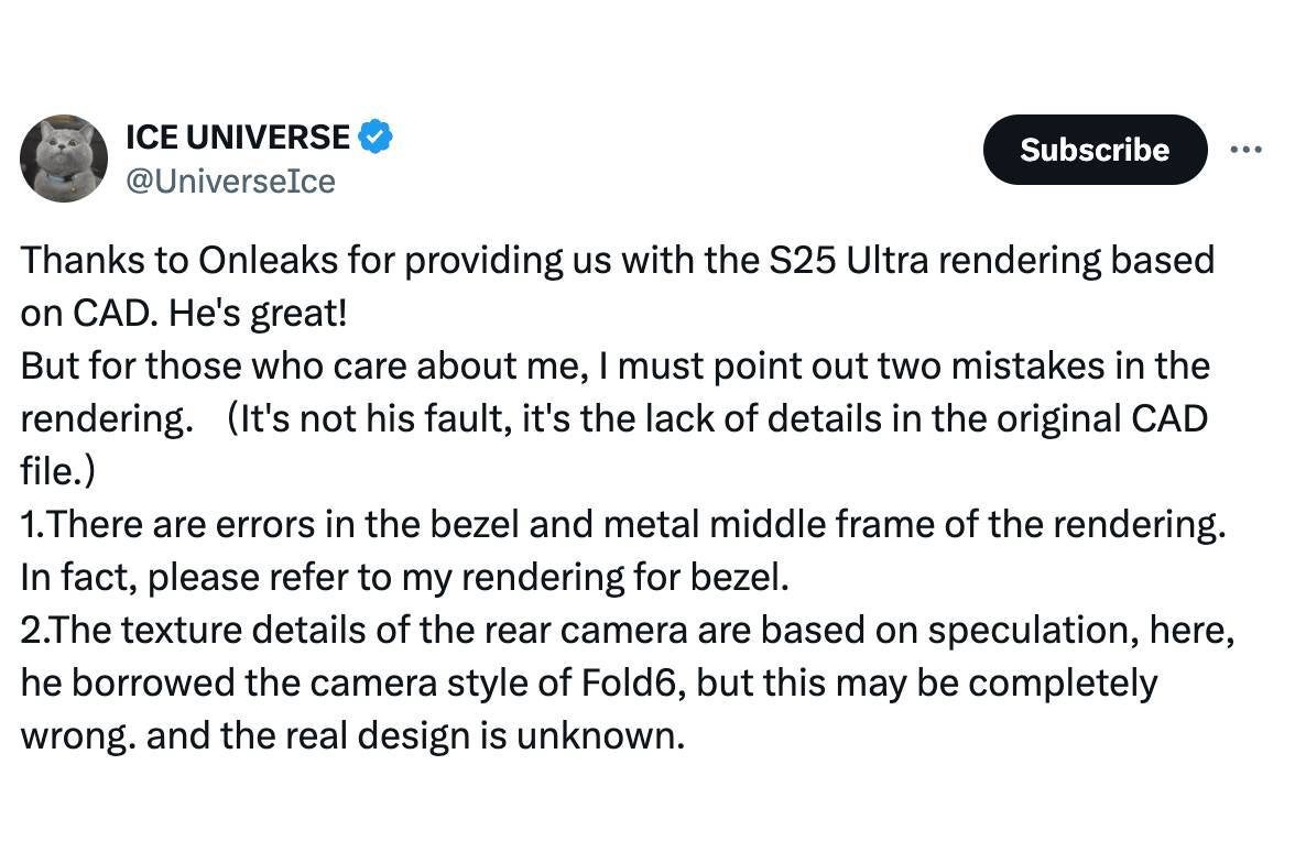 Leaker Ice Universe has disputed some details of the latest Galaxy S25 Ultra renders - Leaked Galaxy S25 Ultra renders show Samsung&#039;s iPhonified flagship