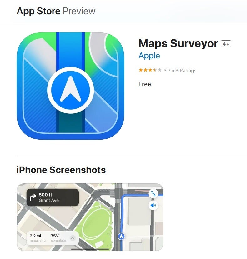 It doesn&#039;t show up in the App Store on most iPhone models, but the Apple Maps Surveyor app does appear on the web. | Image credit-PhoneArena - Apple iPhone users can improve Apple Maps by installing this app and following directions