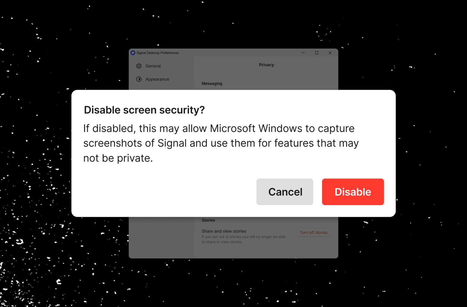 If you wish to disable Screen security, this warning appears. | Image Credit - Signal - Signal just locked Microsoft out of your laptop chats