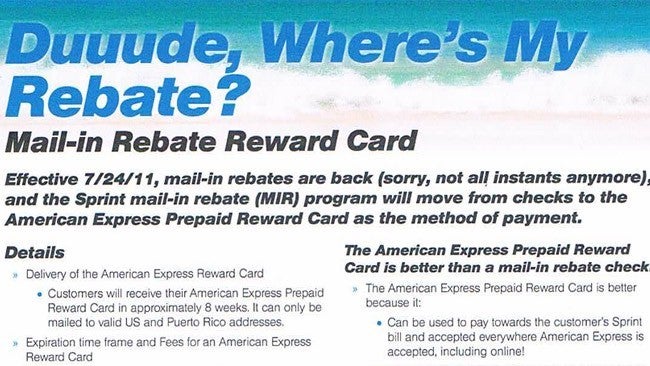 According to this memo, Sprint is bringing back mail-in rebates starting July 24th - Sprint brings back mail-in rebates for certain phone sales starting July 24th