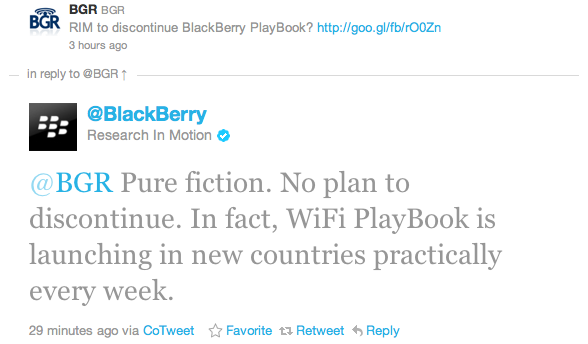 This tweet from RIM calls the story that the Wi-Fi PlayBook is finished, &quot;Pure Fiction&quot; - RIM denies report that it will stop production of Wi-Fi version of BlackBerry PlayBook