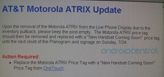 This internal memo suggests that a mystery handset is replacing the Motorola ATRIX 4G at Costco as soon as this Sunday - Motorola ATRIX 4G to be pulled at Costco and replaced by mystery phone