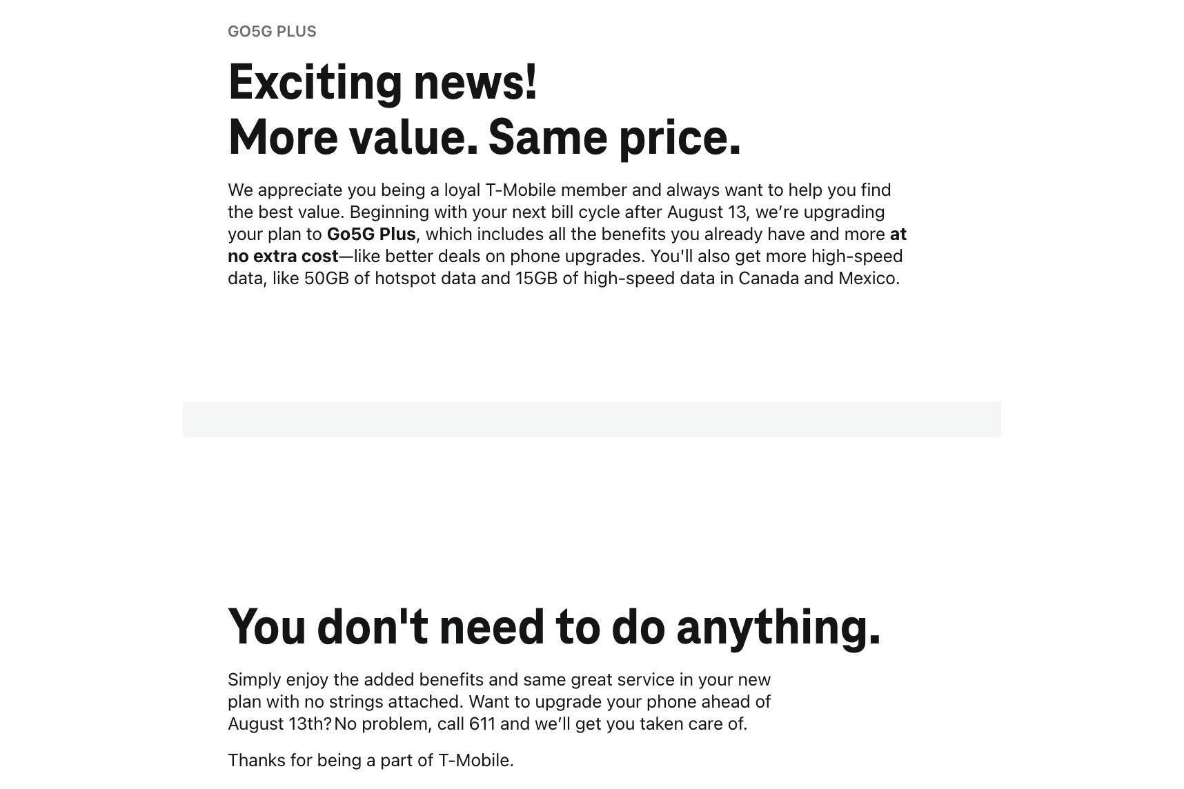 T-Mobile has a dedicated support page on its website about the change. - T-Mobile is removing customers from old plans with grandfathered benefits without asking them first