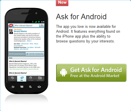 Ask.com, one of the most popular iOS reference apps is now available in the Android Market - One of the most popular iOS reference apps comes to Android