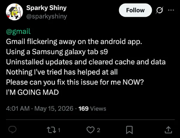 Galaxy Tab S9 users also report issues | Image by X - Gmail bug causes flickers, missing texts on smartphones and tablets. There's no fix yet.
