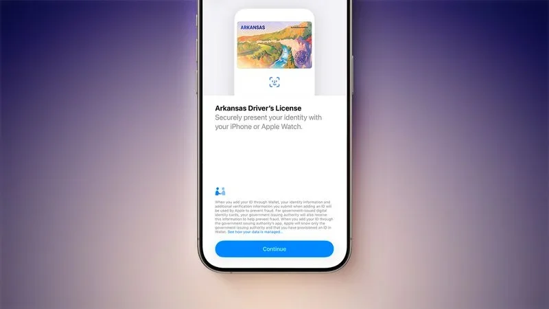 Arkansas joins the 13 other states where you can add your&amp;nbsp;Driver's License and ID to Apple Wallet | Image by Apple - Apple Wallet's Driver License feature comes to Arcansas, Six more states to follow