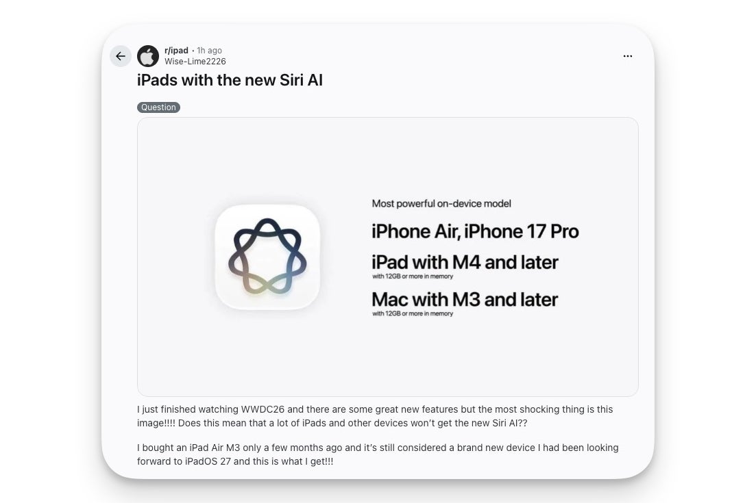 Reddit post from r/ipad titled &amp;#039;iPads with the new Siri AI&amp;#039; showing an Apple slide listing the most powerful on-device model on iPhone Air, iPhone 17 Pro, iPad with M4 and later, and Mac with M3 and later.