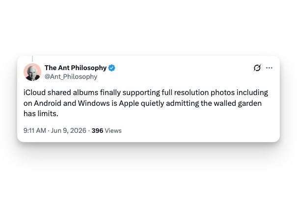  post on X from The Ant Philosophy saying iCloud Shared Albums supporting full-resolution photos on Android and Windows is Apple quietly admitting the walled garden has limits.