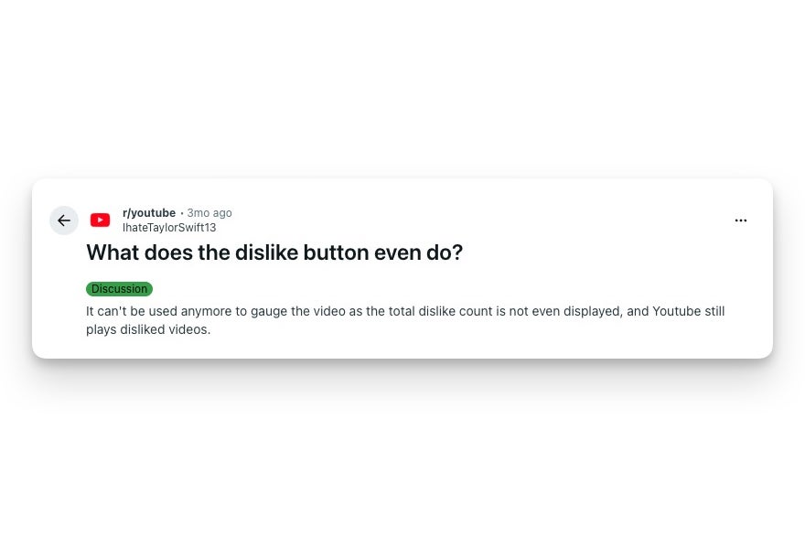 Reddit post on r/youtube by user IhateTaylorSwift13 asking what the dislike button even does, noting the dislike count is hidden and YouTube still plays disliked videos.