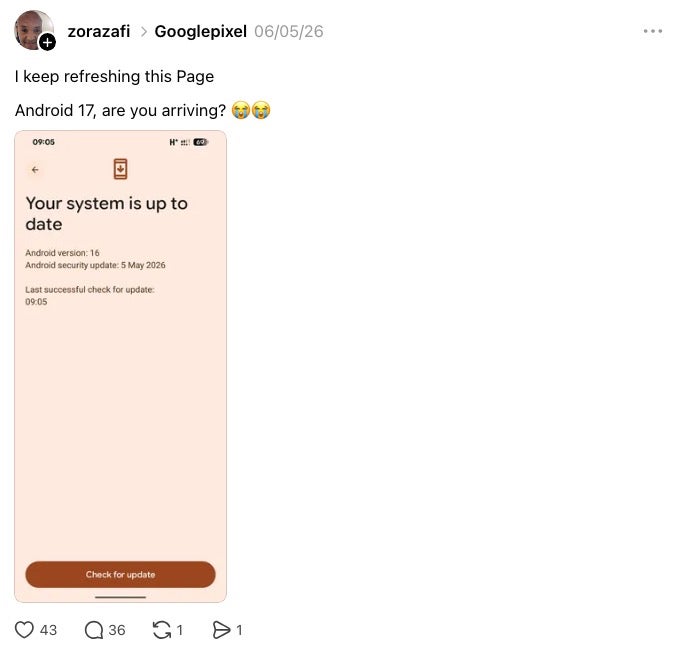One Pixel fan summed up the Android 17 beta wait with 'are you arriving?' while refreshing the update page. | Image by zorazafi via Threads - Google just dropped its biggest update of the year, and it hits Android, Pixel and Watch all at once