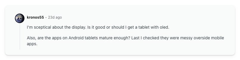 Screenshot of a Reddit comment from user kronos55 expressing skepticism about the tablet&amp;#039;s LCD display versus OLED and questioning whether Android tablet apps are mature enough.