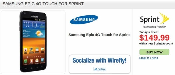 Wirefly is accepting pre-orders for the Samsung Epic 4G Touch; priced at $150 only