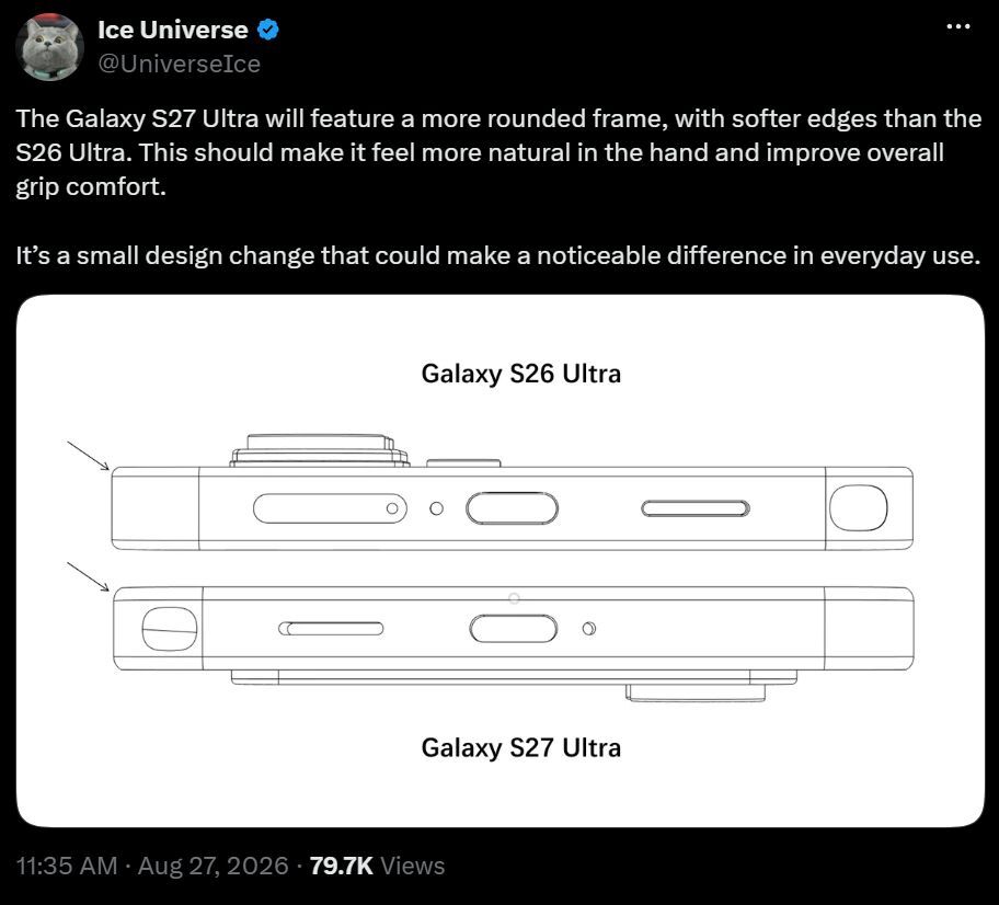 The Galaxy S27 Ultra will feature rounder corners and beveled edges. | Image by IceUniverse - Another Galaxy S27 Ultra design change leak, and this time, it's good news