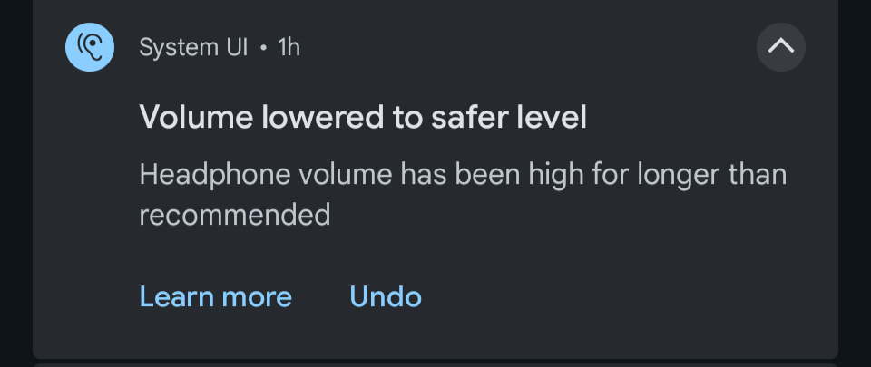 Volume lowered to safer level warning in Pixel phones.