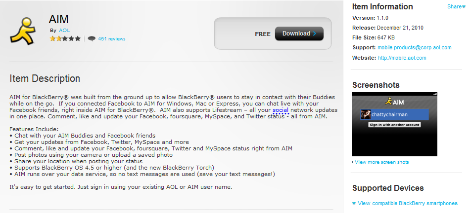 A new version of the AIM client is now available in App World, from AOL - AIM client for BlackBerry made by RIM being replaced by one built by AOL