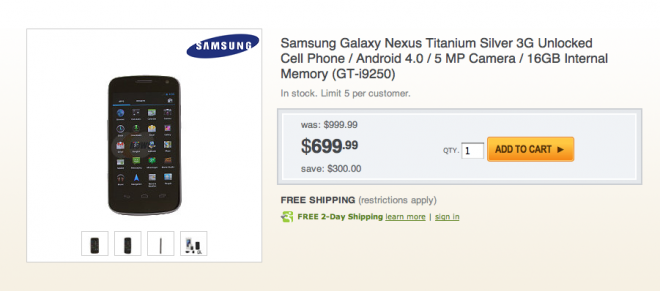 NewEgg has an unlocked Samsung Galaxy Nexus priced at $700 - still one hefty investment