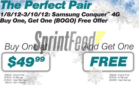 Sprint is planning to hold a BOGO promotion on the Samsung Conquer 4G next month
