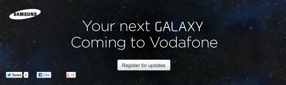 Vodafone puts up registration page for “your next Galaxy”