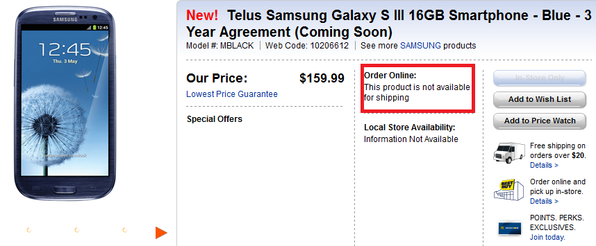 Best Buy Canada is no longer accepting pre-orders for the Samsung Galaxy S III - Oh Canada! Future Shop and Best Buy Canada halt Samsung Galaxy S III pre-orders