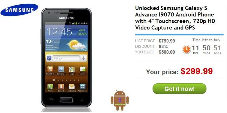 Samsung Galaxy S Advance in unlocked form is selling for $305 today only