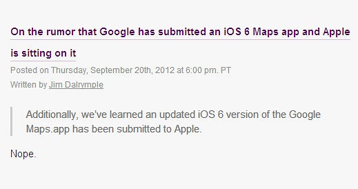 Google Maps for iOS may have not been submitted to Apple yet - Google Maps for iOS may have not been submitted to Apple... yet
