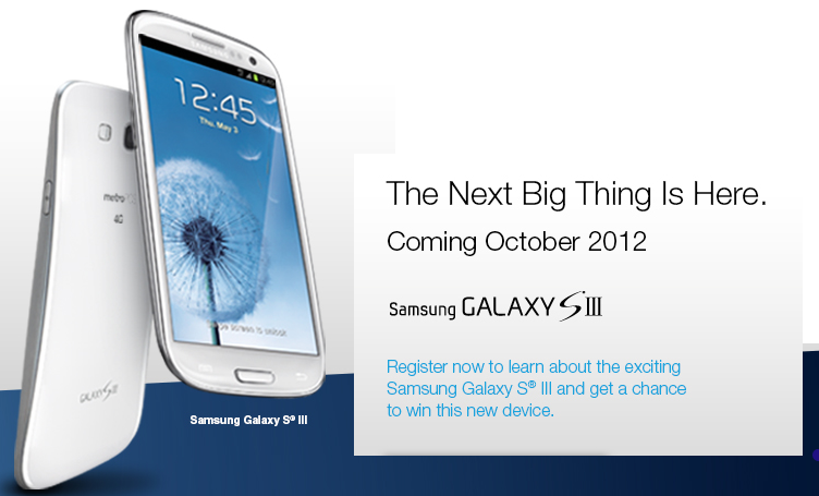 The Samsung Galaxy S III is coming next month to MetroPCS - MetroPCS officially snags the Samsung Galaxy S III; launch to take place next month