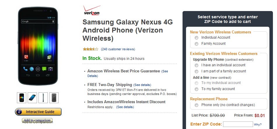 For a penny, a Galaxy Nexus can be yours with a new activation. An upgrade is only $29.99 - Amazon listing Samsung Galaxy Nexus for Verizon for a penny