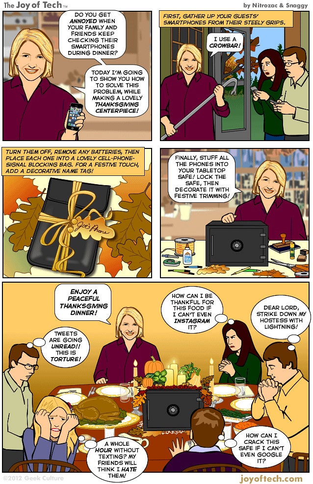 And that's how you take care of people using smartphones at the table