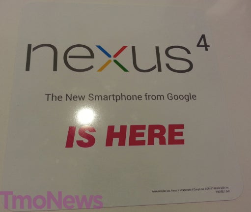 Some T-Mobile stores are receiving marketing material for the Google Nexus 4 - Selected T-Mobile stores to have Google Nexus 4 in stock before Christmas