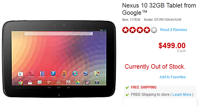 The Google Nexus 10 is sold out online at Staples - Google Nexus 10 shows up at Staples and Walmart